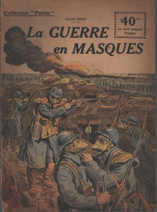 La guerre en masques - Léon Groc - Livre