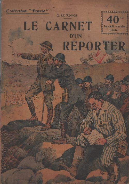Le carnet d'un reporter - G. Le Rouge - Livre
