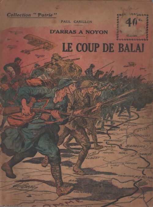 D'Arras à Noyon : Le coup de balai - Paul Carillon - Livre