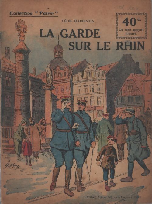 La garde sur le Rhin - Léon Florentin - Livre