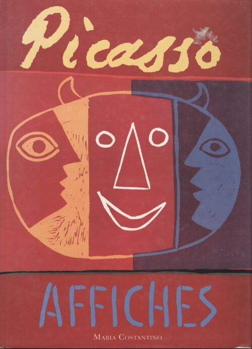 Picasso : Affiches - Maria Costantino - Livre