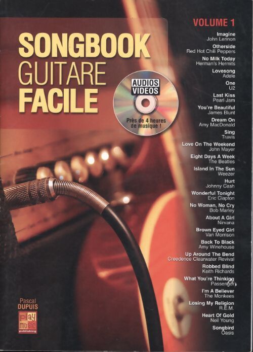 Songbook guitare facile volume 1 (+ CD) - Pascal Dupuis - Livre