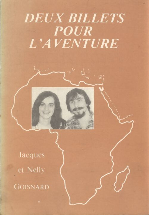 Deux billets pour l'aventure - Nelly Goisnard - Livre