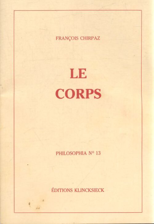 Le corps - François Chirpaz - Livre