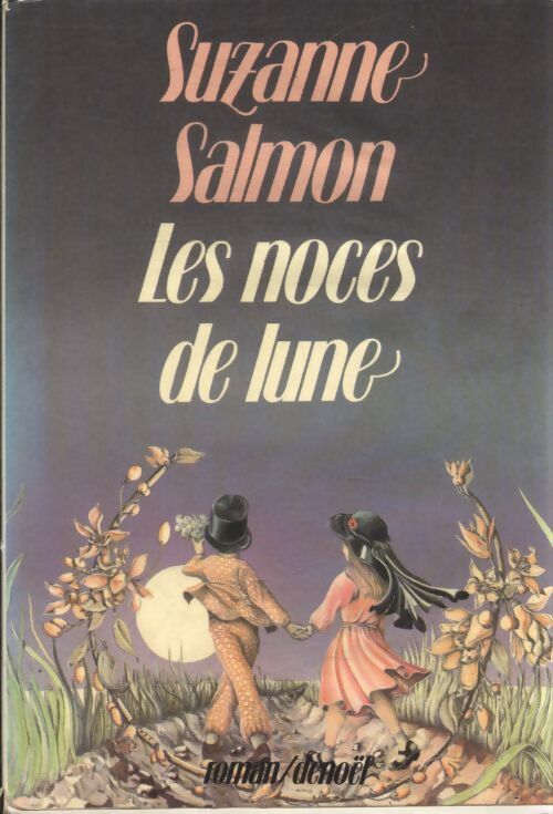 Les noces de lune - Suzanne Salmon - Livre