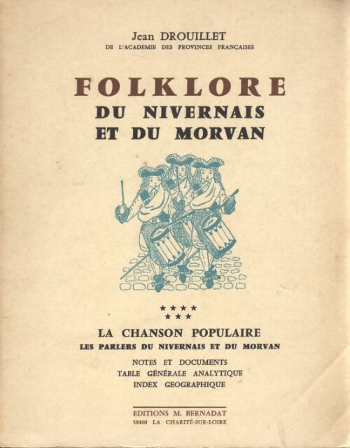 Folklore du Nivernais et du Morvan - Jean Drouillet - Livre