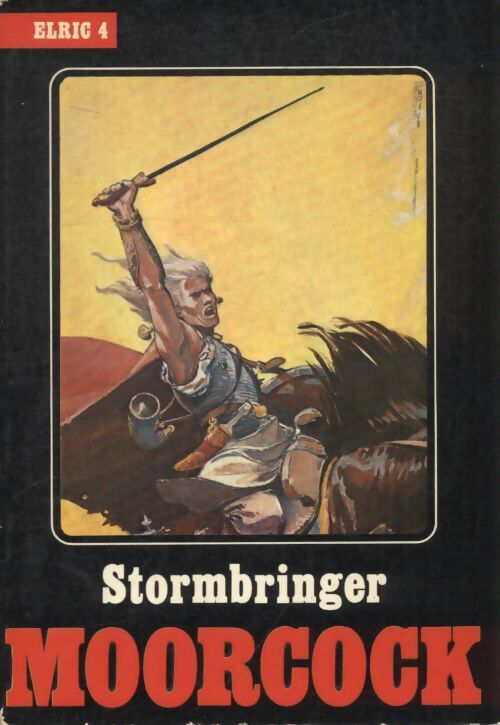 Elric Tompe IV : Stormbringer - Michael Moorcock - Livre