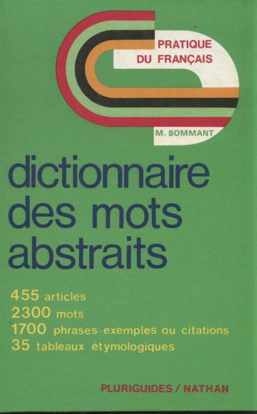 Dictionnaire des mots abstraits - M Sommant - Livre