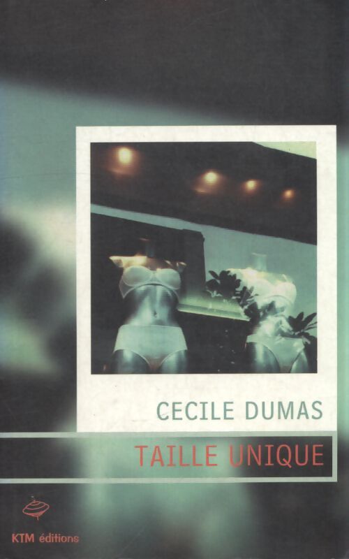 Taille unique - Cécile Dumas - Livre