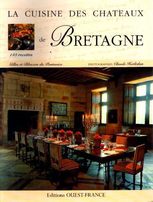 La cuisine des châteaux de Bretagne - Bleuzen Du Pontavice - Livre