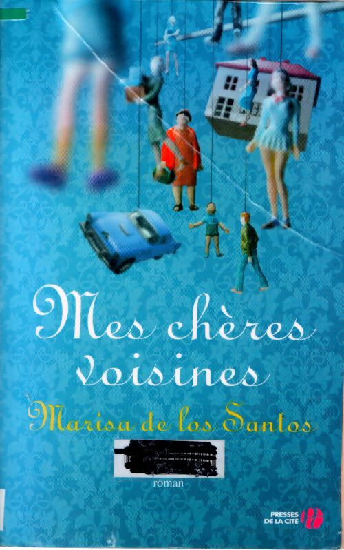 Mes chères voisines - Marisa De Los Santos - Livre