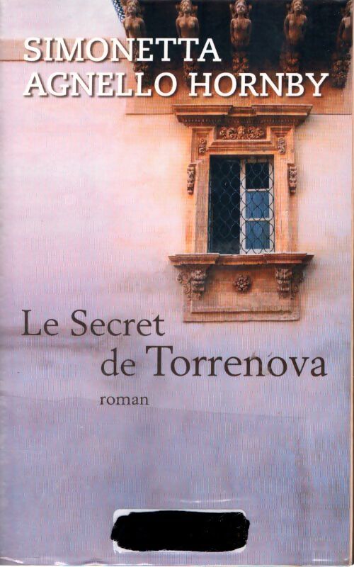Le secret de Torrenova - Simonetta Agnello Hornby - Livre