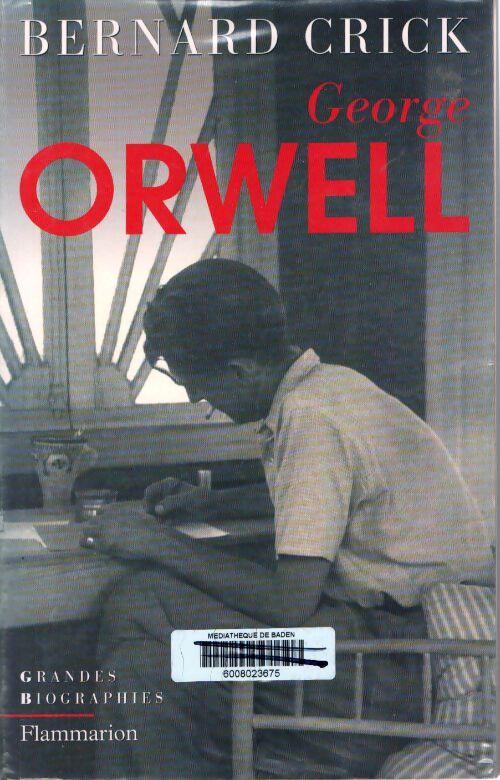 George Orwell - Bernard Crick - Livre