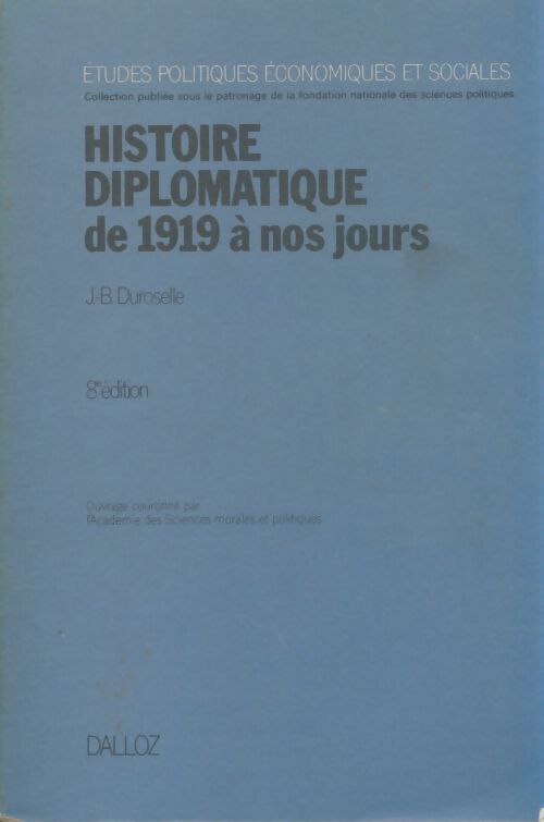 Histoire diplomatique de 1919 à nos jours - Jean-Baptiste Duroselle - Livre