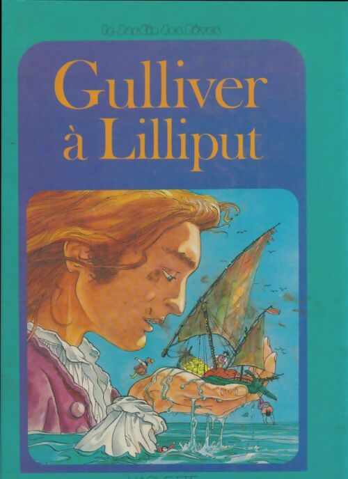 Gulliver à Lilliput - Jonathan Swift - Livre