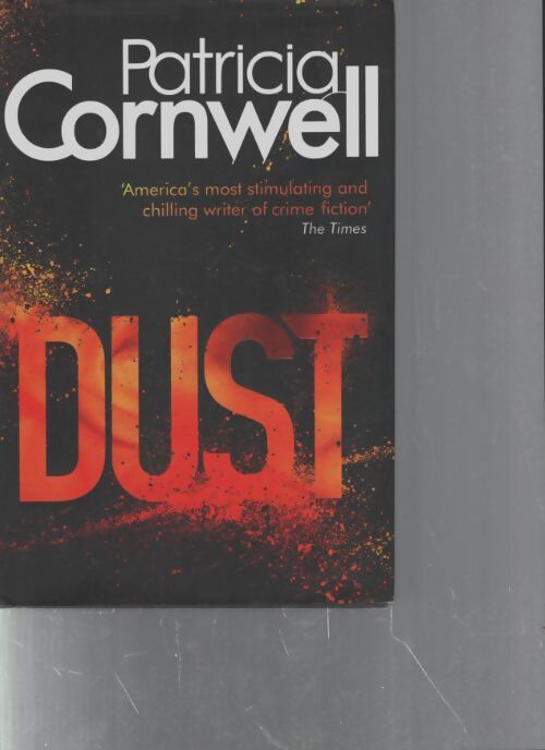 Dust - Patricia Daniels Cornwell - Livre