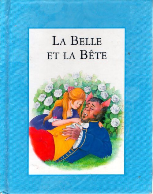 La belle et la bête - Collectif - Livre