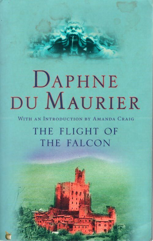 The flight of the Falcon - Daphne Du Maurier - Livre
