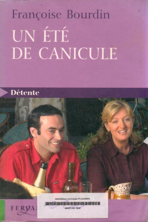 Un été de canicule - Françoise Bourdin - Livre