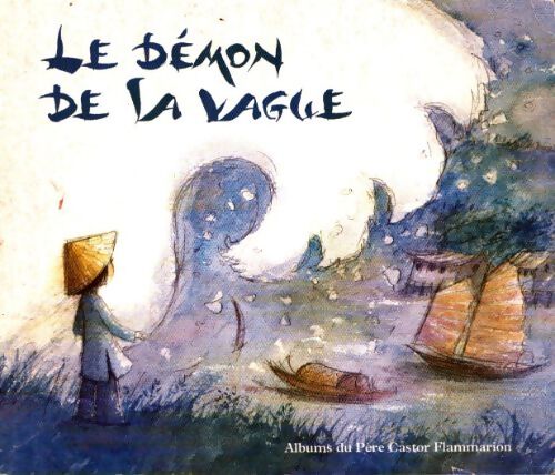 Le démon de la vague - Christine Féret-Fleury, Geneviève Lecourtier - Livre