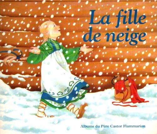 La fille de neige - Robert Giraud - Livre