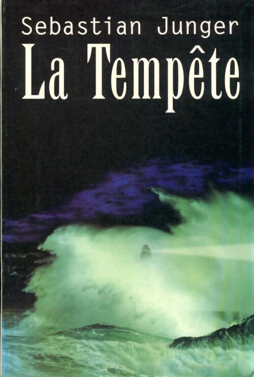 La tempête - Sebastian Junger - Livre