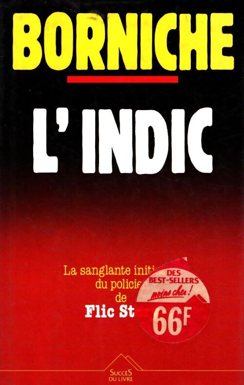 L'indic - Roger Borniche - Livre