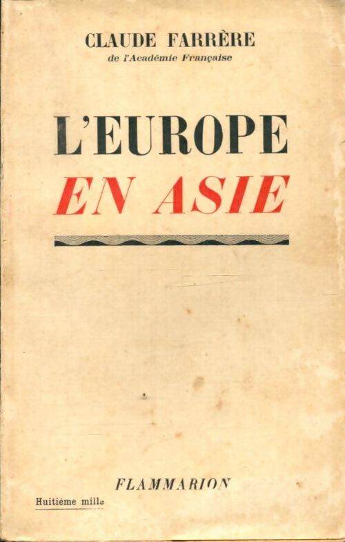 L'Europe en Asie - Claude Farrère - Livre