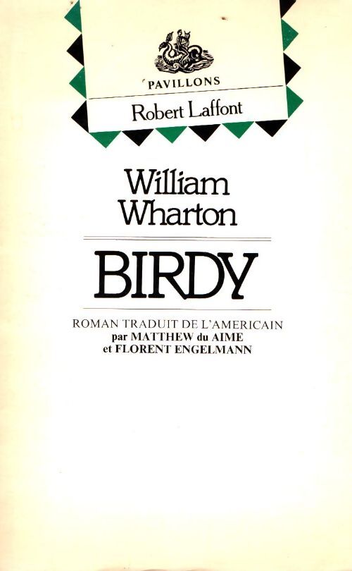 Birdy - William Wharton - Livre