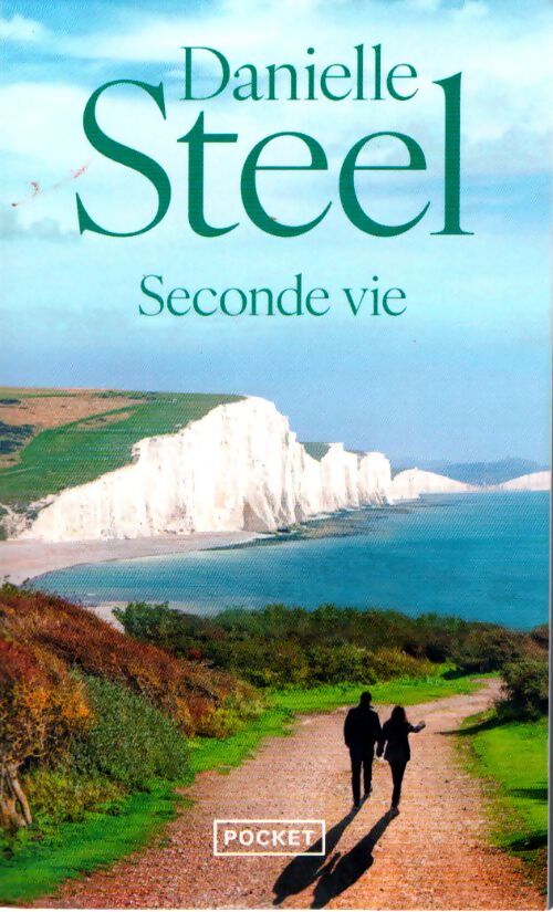 Seconde vie - Danielle Steel - Livre