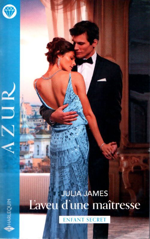 L'aveu d'une maîtresse - Julia James - Livre