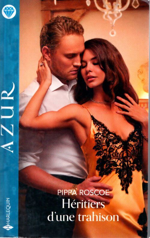 Héritiers d'une trahison - Pippa Roscoe - Livre
