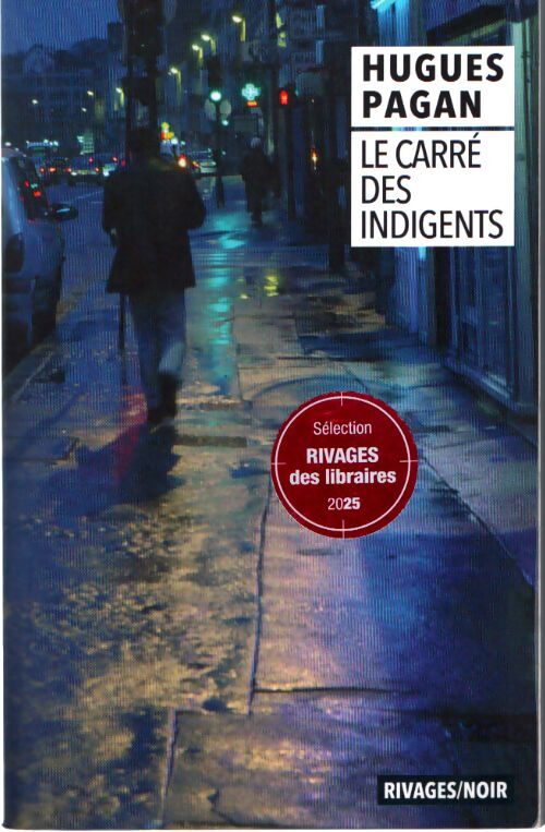 Le carré des indigents - Hugues Pagan - Livre