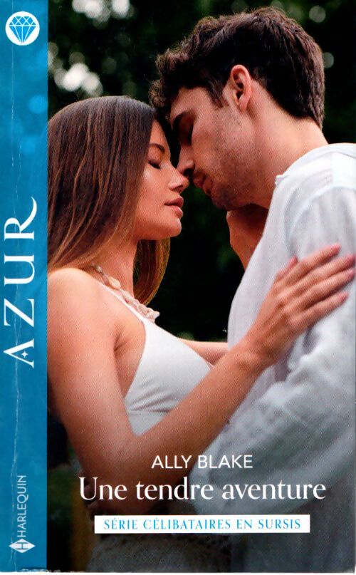 Une tendre aventure - Ally Blake - Livre