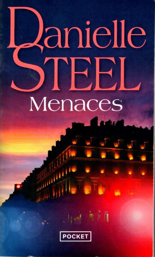 Menaces - Danielle Steel - Livre