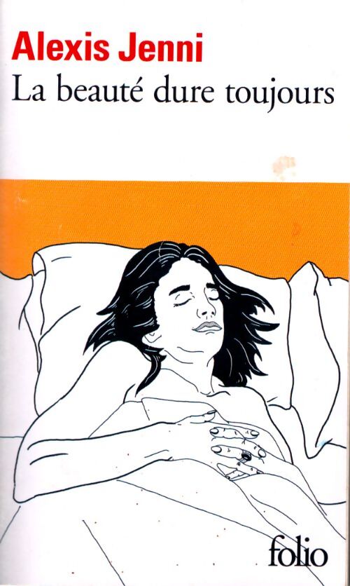 La beauté dure toujours - Alexis Jenni - Livre