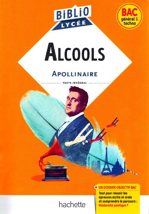 Alcools - Guillaume Apollinaire - Livre