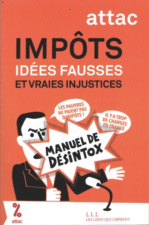 Impôts : Idées fausses et vraies injustices - Collectif - Livre