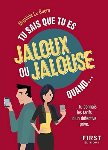 Tu sais que tu es jaloux ou jalouse quand - Mathilde Le Guern - Livre