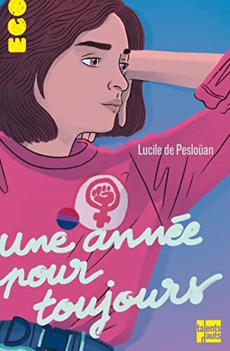 Une année pour toujours - Lucile De Pesloüan - Livre