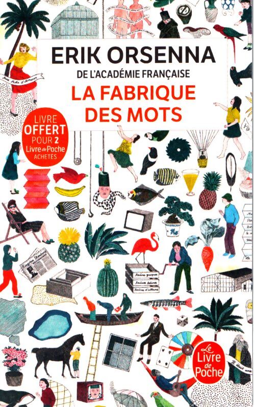 La fabrique des mots - Erik Orsenna - Livre
