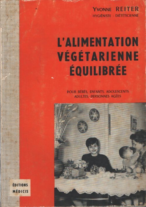 L'alimentation végétarienne équilibrée - Yvonne Reiter - Livre