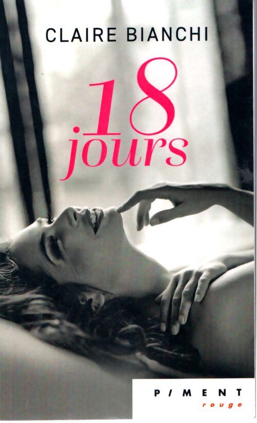 18 jours - Claire Bianchi - Livre