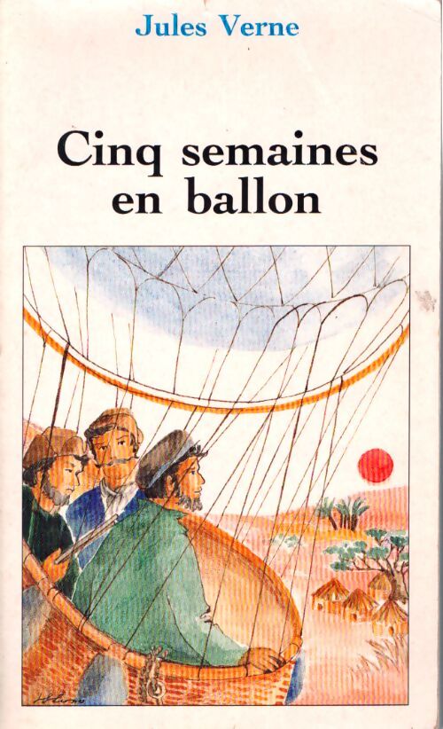 Cinq semaines en ballon - Jules Verne - Livre