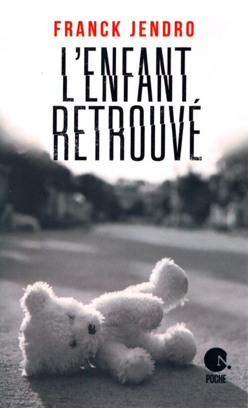 L'enfant retrouvé - Franck Jendro - Livre