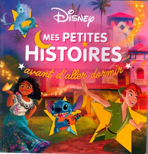 Mes petites histoire (avant d'aller dormir) - Disney - Livre