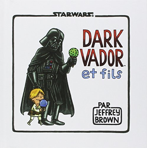 Star wars : Dark vador et fils - Brown Jeffrey - Livre