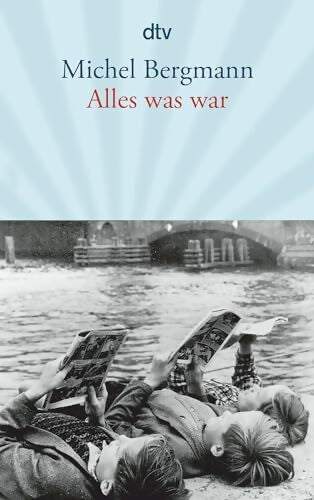 Alles was war - Michel Bergmann - Livre