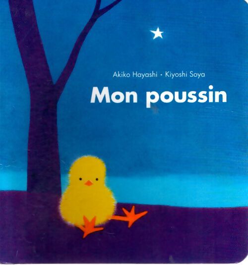 Mon poussin - Hayashi Akiro/Soya Kiyoshi - Livre