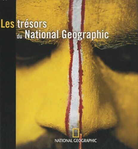 Les trésors du national geographic - National Geographic - Livre